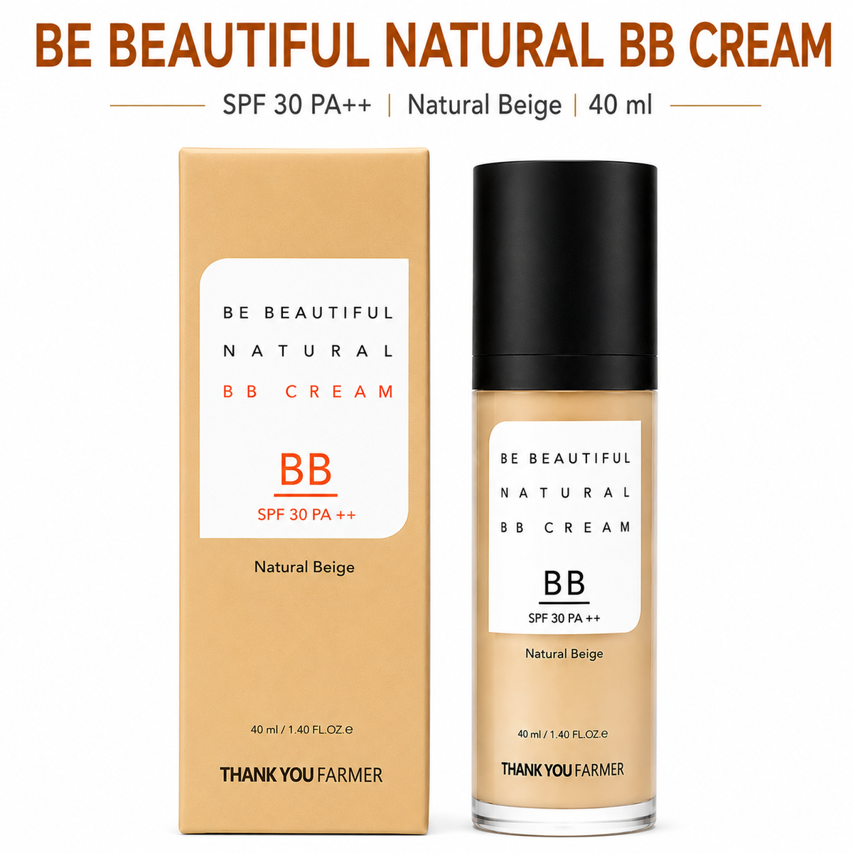 Thank You Farmer Be Beautiful Natural BB Cream SPF30 PA++ – Natural Beige | Lightweight Hydrating BB Cream | 40ml
